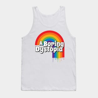 A Boring Dystopia Tank Top